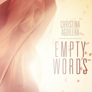 Кристина Агилера - Empty Words