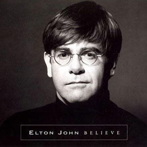 Elton John - I Believe