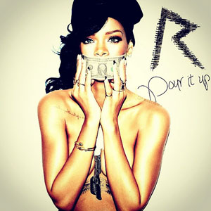 Рингтон Rihanna - Pour it up