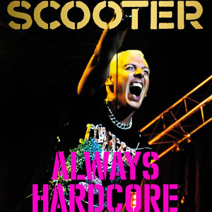 Scooter - Always hardcore
