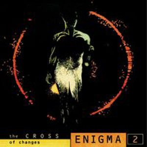 Рингтон Enigma - The Cross Of Changes