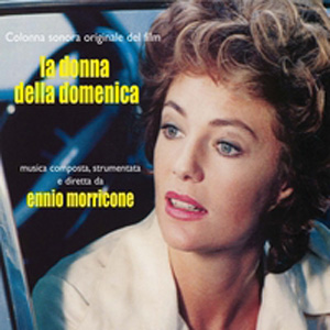 Ennio Morricone - La Donna Della Domenica (titoli)