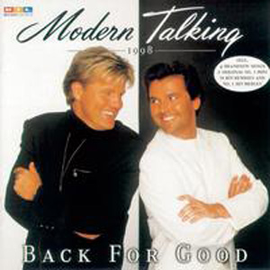 Modern Talking - Don't Play With My Heart