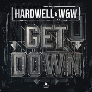 Рингтон Hardwell & W&W - Get Down