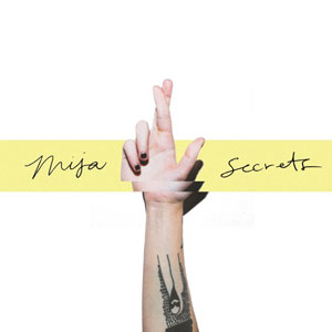 Mija - Secrets